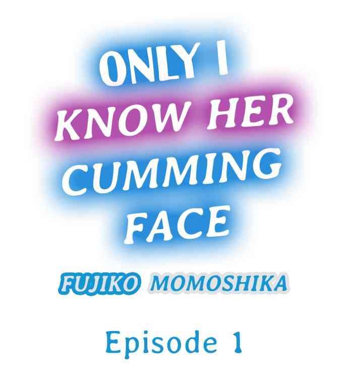 only i know her cumming face ch 1 6 cover